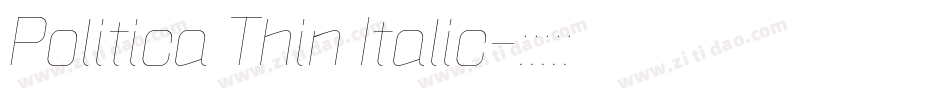 Politica Thin Italic字体转换